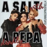 Salt-N-Pepa - A Salt with a Deadly Pepa