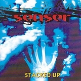 Senser - Stacked Up