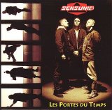 Sens Unik - Les Portes du Temps