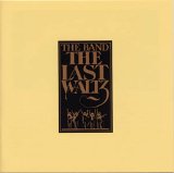 The Band - The Last Waltz