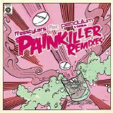 Freestylers - Painkiller Remixes [feat. Pendulum] [vinyl]