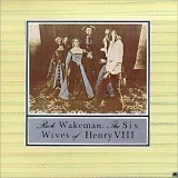 Rick Wakeman - Six Wives Of Henry VIII [deluxe edition]