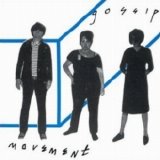 The Gossip - Movement
