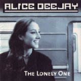 Alice Deejay - The Lonely One