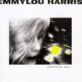 Emmylou Harris - Wrecking Ball