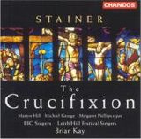 BBC Singers, Leith Hill Festival Singers - John Stainer: The Crucifixion