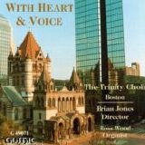The Trinity Choir Boston - With Heart & Voice
