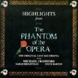 Webber, Andrew Lloyd - Highlights from The Phantom of The Opera