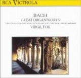 Fox, Virgil - Bach: Great Organ Works