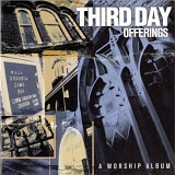 Third Day - Offerings - A Worship Album