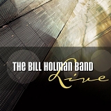 Bill Holman - The Bill Holman Band Live