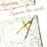 Rousseau - Square the Circle