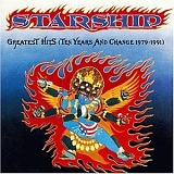 Starship - Greatest Hits (Ten Years And Change 1979-1991)