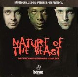 Drumsound & Simon "Bassline" Smith - Nature Of The Beast