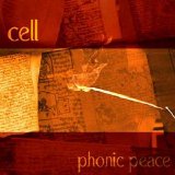 Cell - Phonic Peace