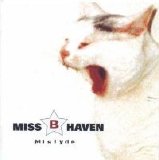 Miss B. Haven - Mislyde
