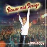 Danser med drenge - Live 2001