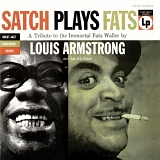 Louis Armstrong - Satch Plays Fats