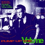 Various artists - Pump Up The Volume: Music From The Original Motion Picture Soundtrack