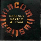 Medeski Martin & Wood - Combustication