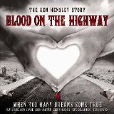 Ken Hensley - Blood On The Highway