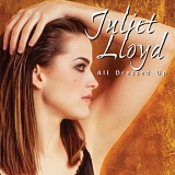Juliet Lloyd - All Dressed Up