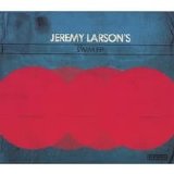 Jeremy Larson - Swim EP