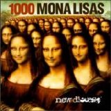 1000 Mona Lisas - New Disease