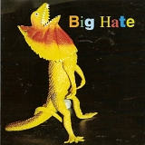 Big Hate - Big Hate