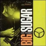 Big Sugar - 500 Pounds
