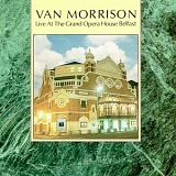 Van Morrison - Live at the Grand Opera House Belfast