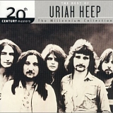 Uriah Heep - 20th Century Masters - The Millennium Collection: The Best Of Uriah Heep