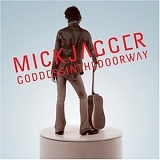 Mick Jagger - Goddess in the doorway
