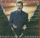 Tito Rojas - Rompiendo Noches