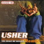 Usher - You Make Me Wanna... (Remix)