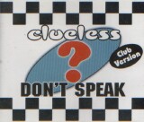 Clueless - Don't Speak (Single CD)