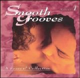 Various artists - Smooth Grooves: A Sensual Collection, Vol. 1