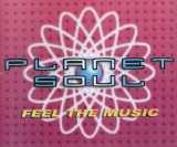 Planet Soul - Feel The Music (Single)