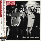 Something Corporate - Songs for Silent Movies