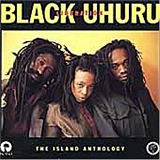 Black Uhuru - Liberation: The Island Anthology