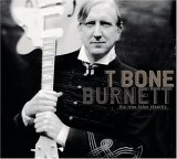 T Bone Burnett - The True False Identity