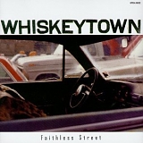 Whiskeytown - Faithless Street