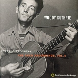Woody Guthrie - Buffalo Skinners: The Asch Recordings, Vol. 4