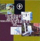 Blue Aeroplanes - Friendloverplane 2 (Up In A Down World)