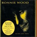 Ron Wood - Slide On This