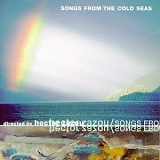 Various artists - Songs From the Cold Seas (Zazou, Hector)