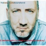 Pete Townshend - Cool Walking Smooth Talking Straight Smoking Fire Stoking - The Best Of Pete Townshend