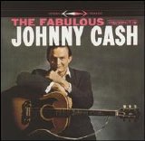 Cash, Johnny - The Fabulous Johnny Cash [Bonus Tracks]