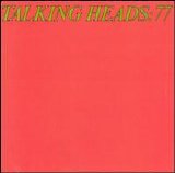 Talking Heads - Talking Heads: 77