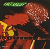 King, B.B. - The Electric B.B. King - His Best